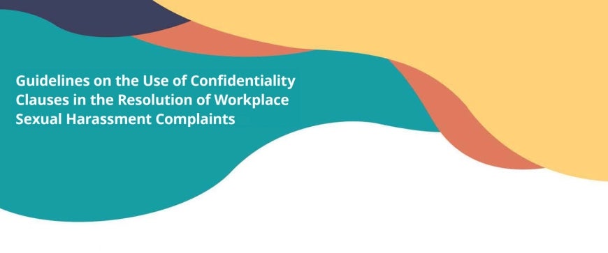 Cover image: Guidelines on the Use of Confidentiality Clauses in the Resolution of Workplace Sexual Harassment Complaints